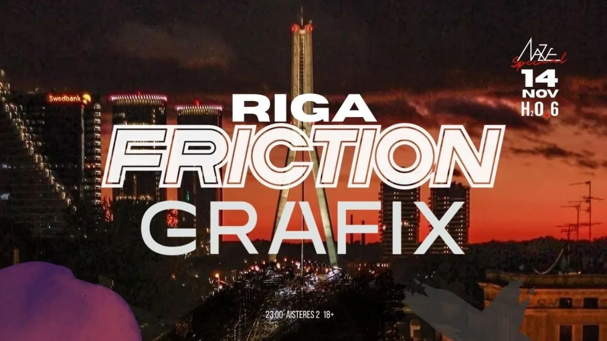 FRICTION × GRAFIX — LIVE IN RIGA