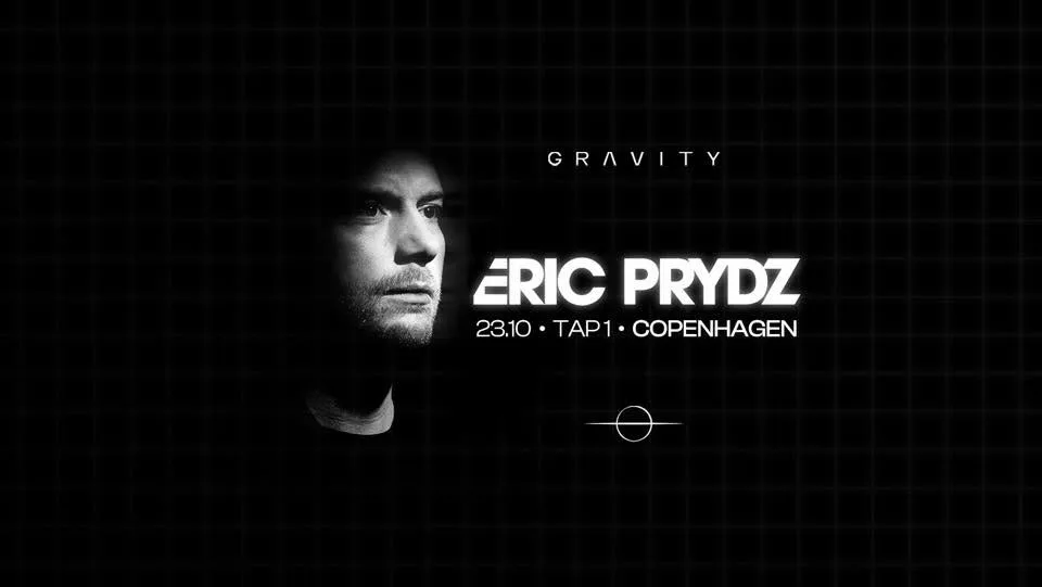 Gravity presents Eric Prydz