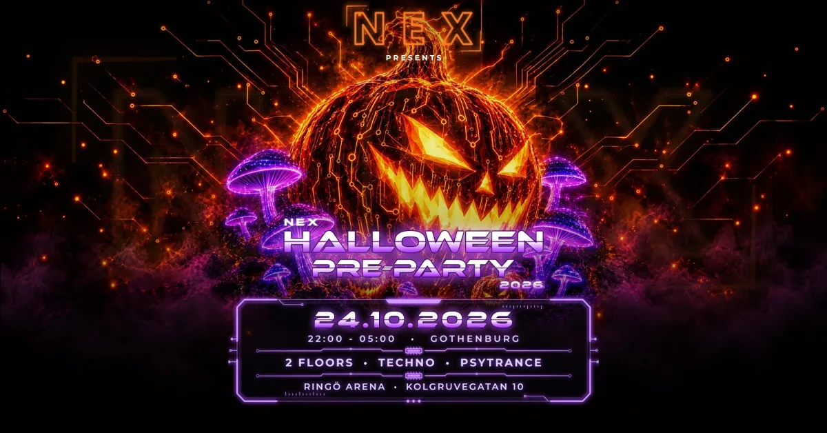 NEX | HALLOWEEN PRE-PARTY 2026 | 2 FLOORS | TECHNO | PSYTRANCE