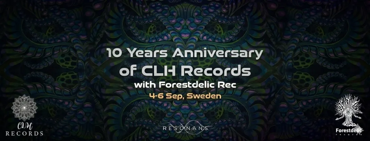 Resonans - 10th Anniversary of CLH with Forestdelic Rec