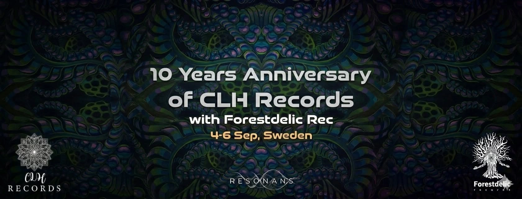 Resonans - 10th Anniversary of CLH with Forestdelic Rec